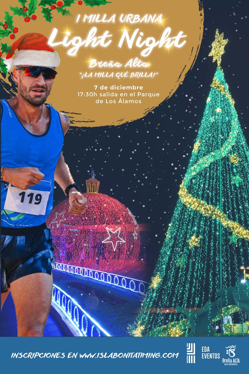 1ª MILLA URBANA LIGHT NIGHT BREÑA ALTA 2022 - Inscríbete 1ª MILLA URBANA LIGHT NIGHT BREÑA ALTA 2022 - Inscríbete
