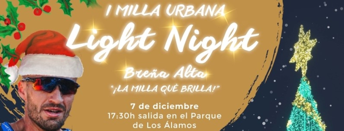 1ª MILLA URBANA LIGHT NIGHT BREÑA ALTA 2022